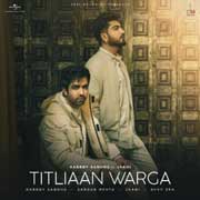 Titliaan Warga - Harrdy Sandhu Mp3 Song